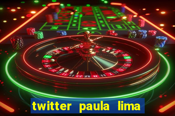 twitter paula lima musa do corinthians